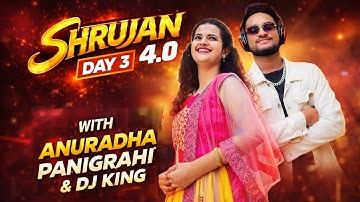 Shrujan 4.0 | Day 3 LIVE | Anuradha Panigrahi in Concert & DJ King Night | GIET University