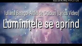 Iuliana Beregoi-Altfel de Crăciun (Lyrics Video)