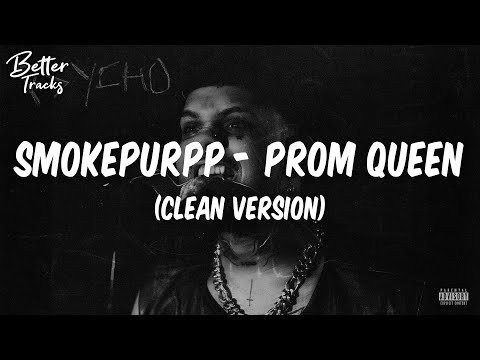 Smokepurpp - Prom Queen (Clean) (Lyrics) 🔥 (Prom Queen Clean)