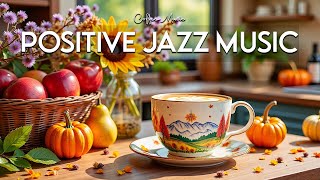 Positive Jazz Music ☕ Bossa Nova Instrumental Music for Focus, Study, Work and Happy Mood