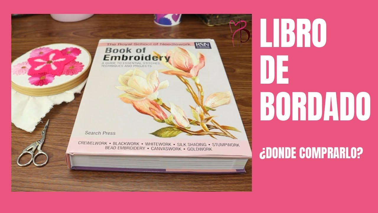 BOOK OF EMBROIDERY RSN | LIBRO DE BORDADO DIFERENTES TÉCNICAS DE BORDADO