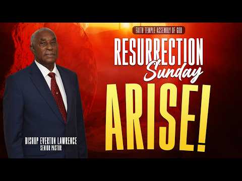 FAITH TEMPLE ASSEMBLY | RESURRECTION SUNDAY, APRIL 5, 2026