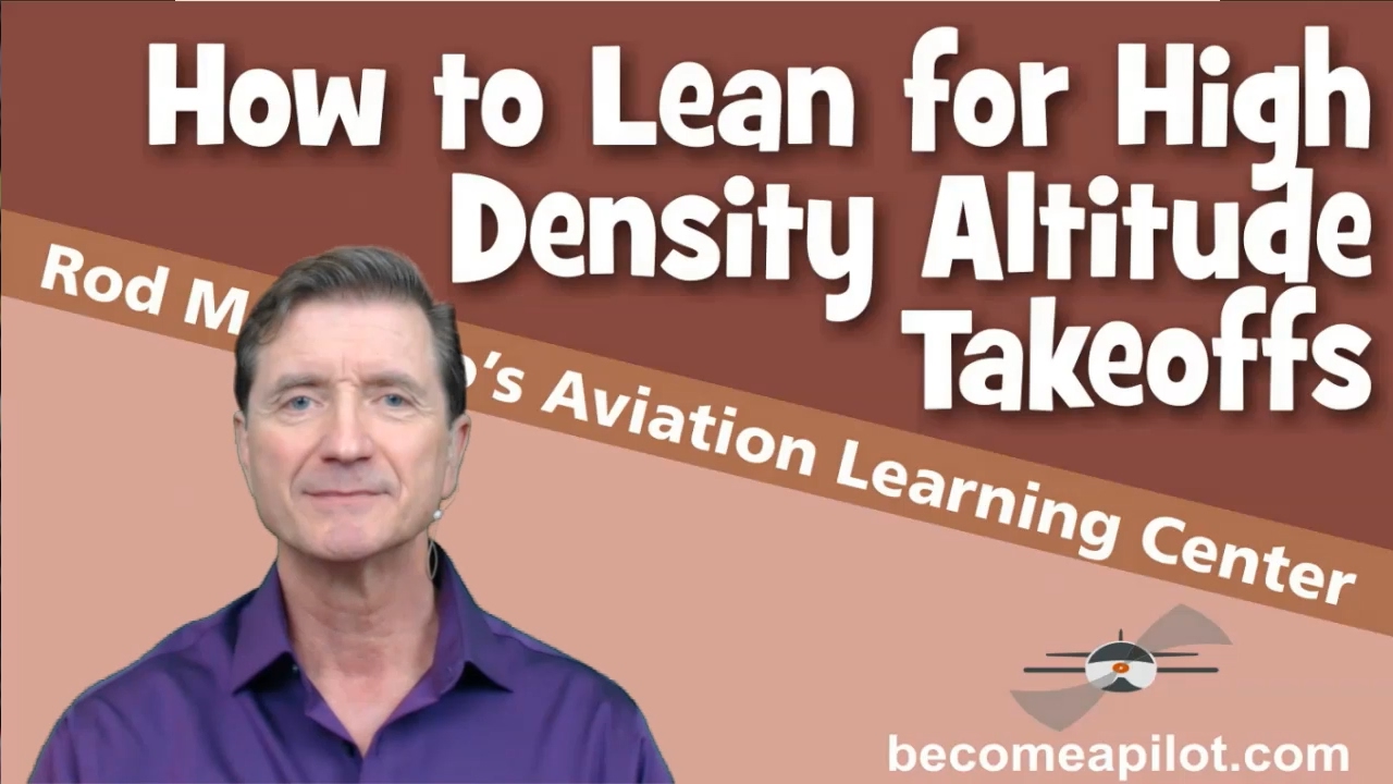 Leaning the Mixture for a High Density Altitude Takeoff