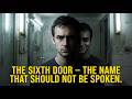 Daniel’s Saga Part 6: The Sixth Door Opened Inside Him | Psychological Horror Story
