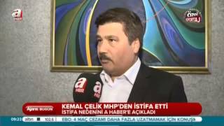 Kemal Çeli̇k Mhpden İsti̇fa Nedeni̇ni̇ A Habere Açikladi A Haber