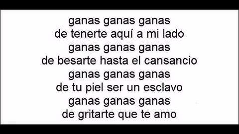Ganas tito gomez con letra