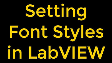 How to Set Font Styles in LabVIEW