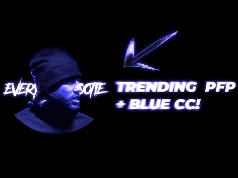HOW TO DO TRENDING PFP + BLUE CC!
