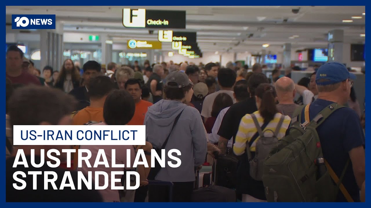 Thousands Of Australians Stranded After Flights Cancelled Amid Middle East Conflict | 10 News