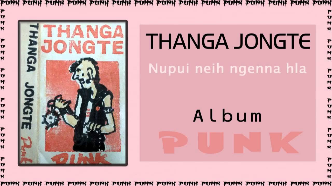 Thanga Jongte   Nupui neih ngenna hla