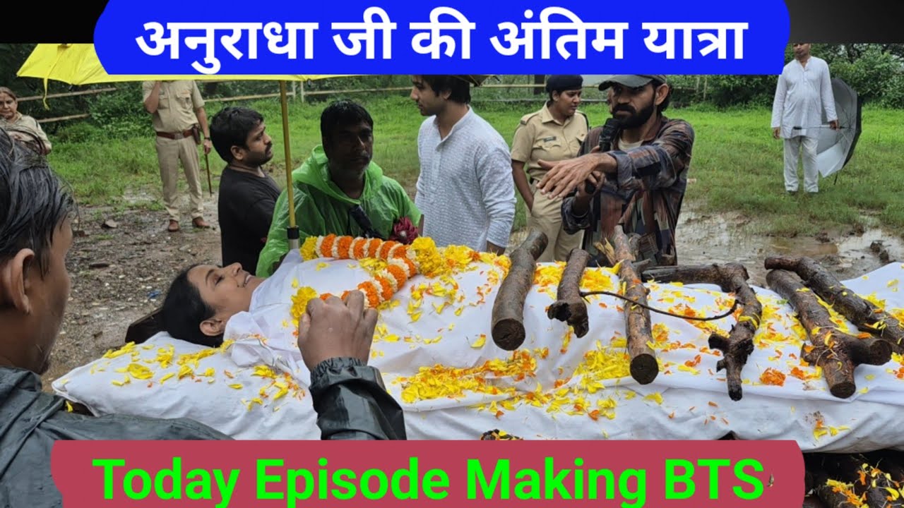 अनुराधा जी की अंतिम यात्रा || Today Episode Unseen Making BTS On Set || Jaane Anjaane Hum Mile ||