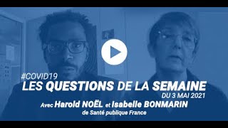 [COVID-19] Les questions de la semaine : immunité collective et adhésion aux gestes barrières