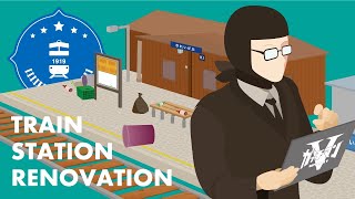 【Train Station Renovation】廃駅を清掃して蘇らせる簡単なお仕事