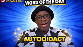 AUTODIDACT - Sound Smarter Instantly!