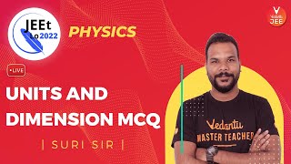 Units and Dimensions | Applications MCQ | Class 11 | JEE Main 2022 | JEEt Lo 2022 | Vedantu JEE