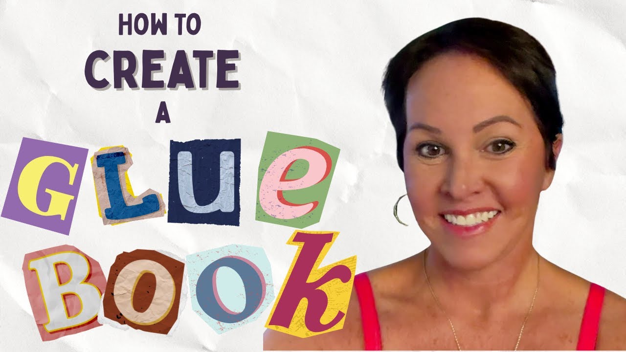 From Junk Journal to Glue Book