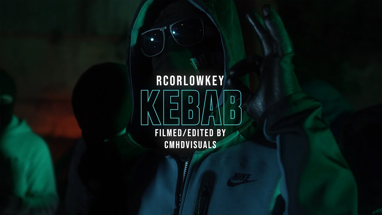 RCorLowkey - Kebab (Official Music Video) | Shot by @CMHDVisuals - YouTube