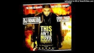 DJ Khaled - Dade County feat. P.M. (Miami, Fl. 2005)