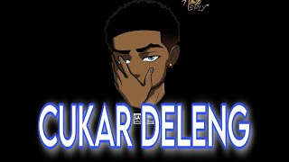 🔊 DJ CUKAR DELENG