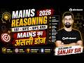 Mains Reasoning 2026 | SBI IBPS RRB | Mains का असली डोज | Reasoning by Sanjay Sir