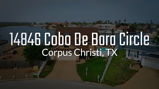 14846 Cobo De Bara Circle Corpus Christi, TX 78418 | Presented by Tracey Cazalas