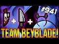 TEAM BEYBLADE! - The Binding Of Isaac: Afterbirth+ #941