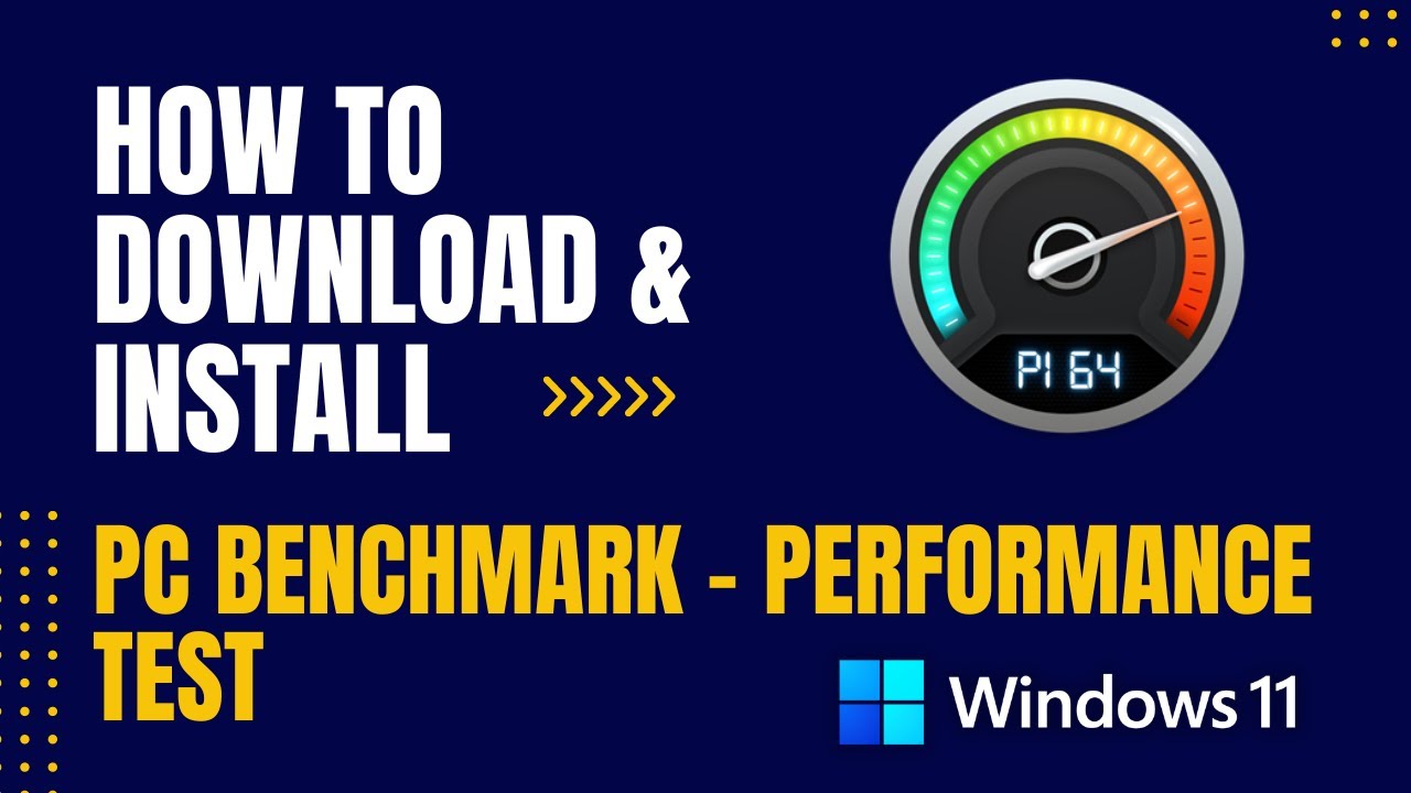 How to Download, Install and Benchmark your PC with PerformanceTest (for  Windows) 