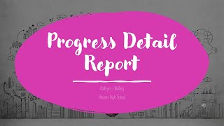 Progress Detail Report