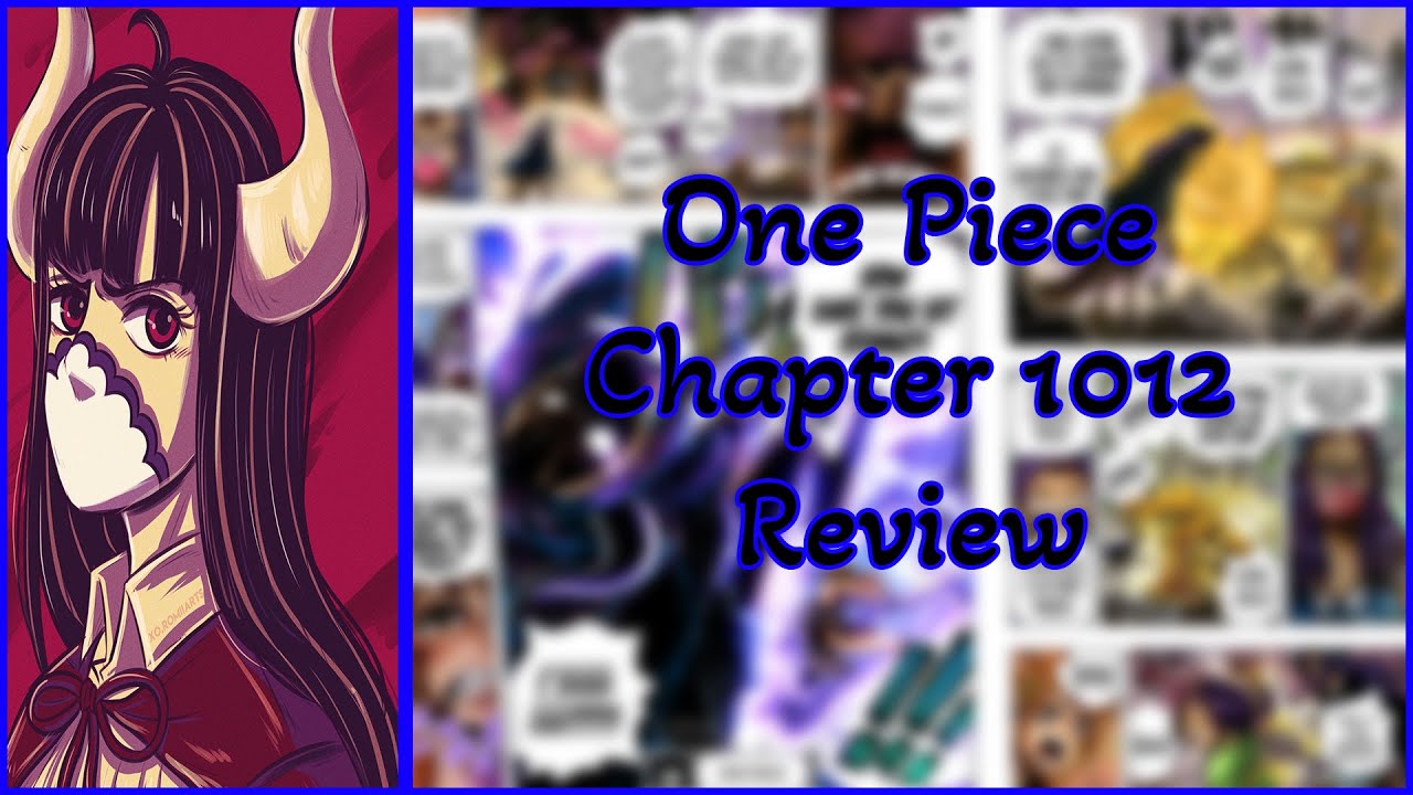 Best Wano Girl doing her thang!!! One Piece Chapter Review: 1012