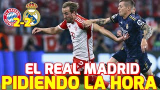 🔴 EL REAL MADRID NO PUEDE CON EL BAYERN | BAYERN DE MUNICH 2 - 2 REAL MADRID #LACHAMPIONS