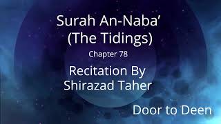 Surah An-Naba' (The Tidings) Shirazad Taher  Quran Recitation