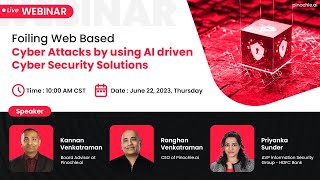 Pinochle Webinar: Foiling Web Based Cyber Attacks by using AI driven Cyber Security Solutions
