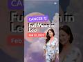 CANCER ♋️ Reading for Feb 12, 2025 Full Moon in Leo ♌️