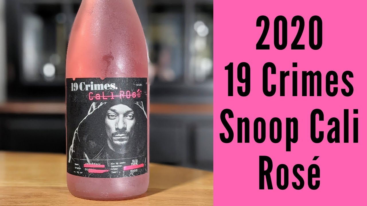 19 Crimes 2020 Snoop Dog Cali Rosé Wine Review YouTube