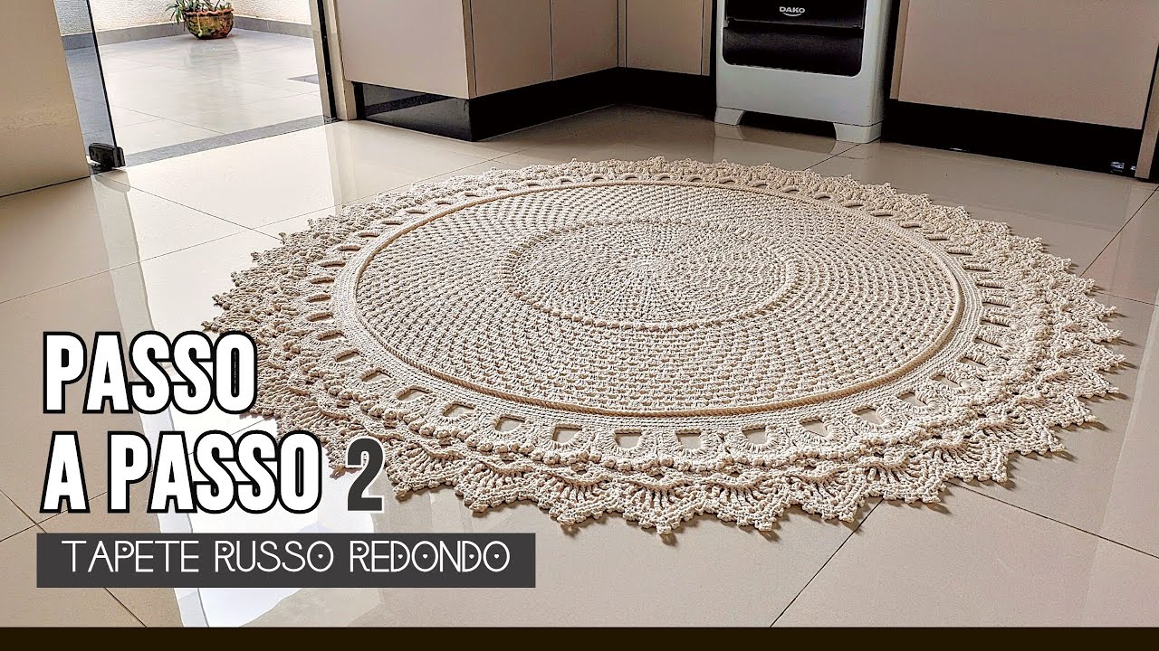 TAPETE RUSSO DE CROCHÊ REDONDO: PASSO A PASSO COMO FAZER #croche # ...