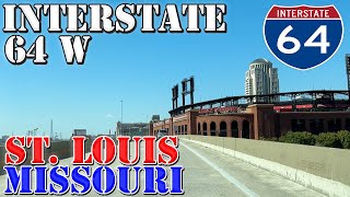 I-64 West - St. Louis - Missouri - 4K Highway Drive