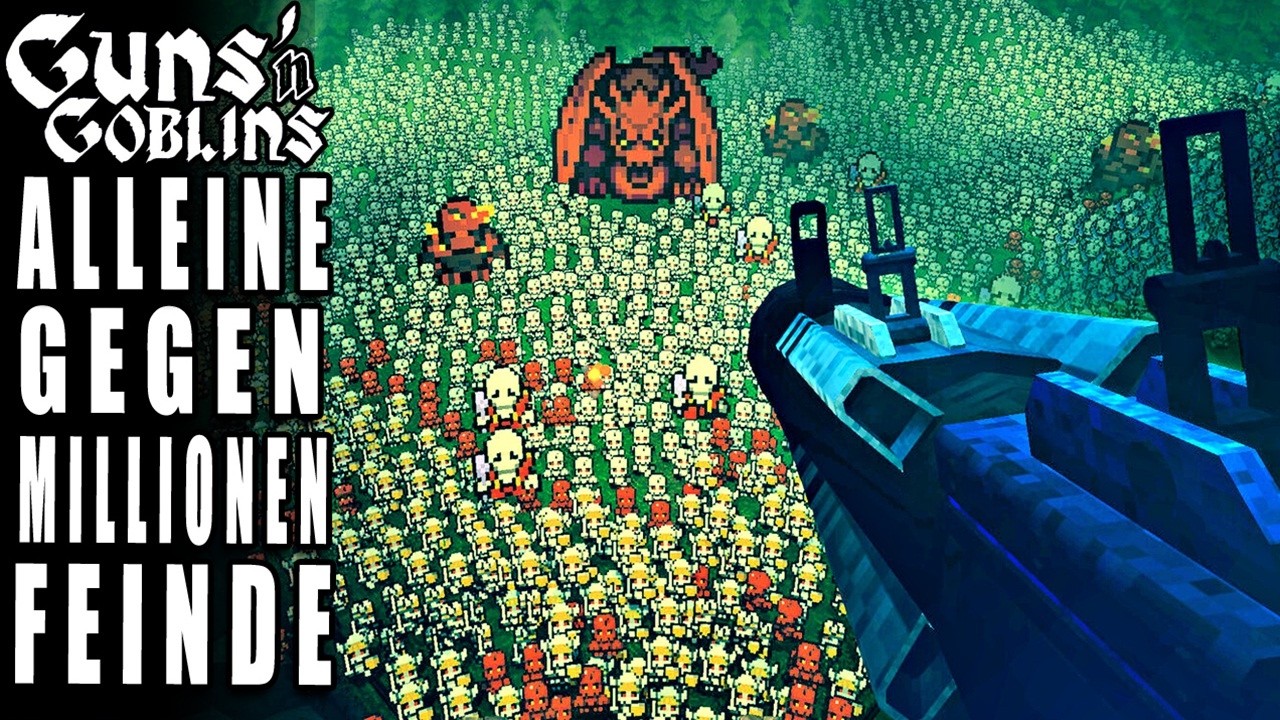 Ich KÄMPFE alleine gegen MILLIONEN FEINDE - Guns 'n Goblins Gameplay Deutsch
