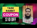 Task Rabbit Coupon Code | Task Rabbit Discount Code | $10 OFF