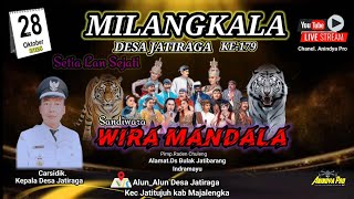 Download Lagu LIVE SANDIWARA WIRA MANDALA // MILANGKALA DESA JATIRAGA KE - 179 // SELASA 28 OKTOBER 2025  MALAM MP3 Download Lagu LIVE SANDIWARA WIRA MANDALA // MILANGKALA DESA JATIRAGA KE - 179 // SELASA 28 OKTOBER 2025  MALAM MP3