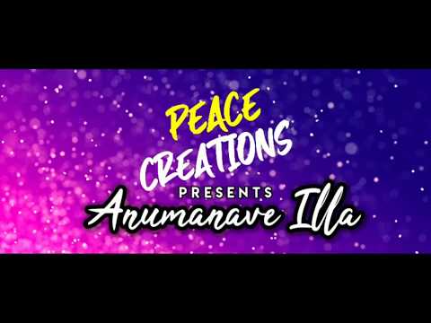 Anumanave Illa Song | Lyrics Status | New Kannada Whatsapp Status Video | Peace Creationz