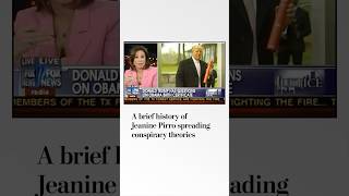 Jeanine Pirro pushed conspiracy theories for years on Fox