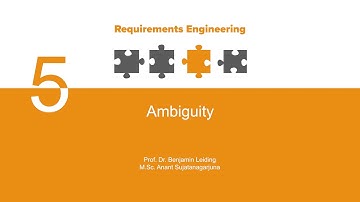 Requirements Engineering |  L05 Documentation - Part 6 | Ambiguity