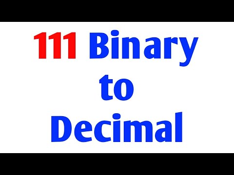 Binary to Decimal 111 Step by Step Explained - YouTube