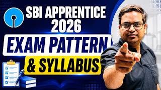 SBI Apprentice 2026 | SBI Apprentice 2026 Exam Pattern &amp; Syllabus | Explained by Santosh Sir