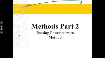 Method Part 2  Passing Parameters to Method mp4