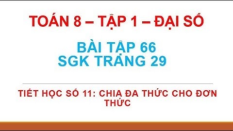 Bài 11 trang 66 sgk toán 12 đại năm 2024