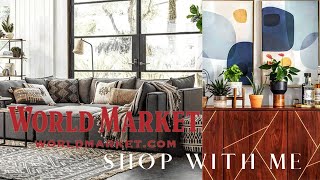 WORLD MARKET SHOP WITH ME| Anthropologie Shop With Me