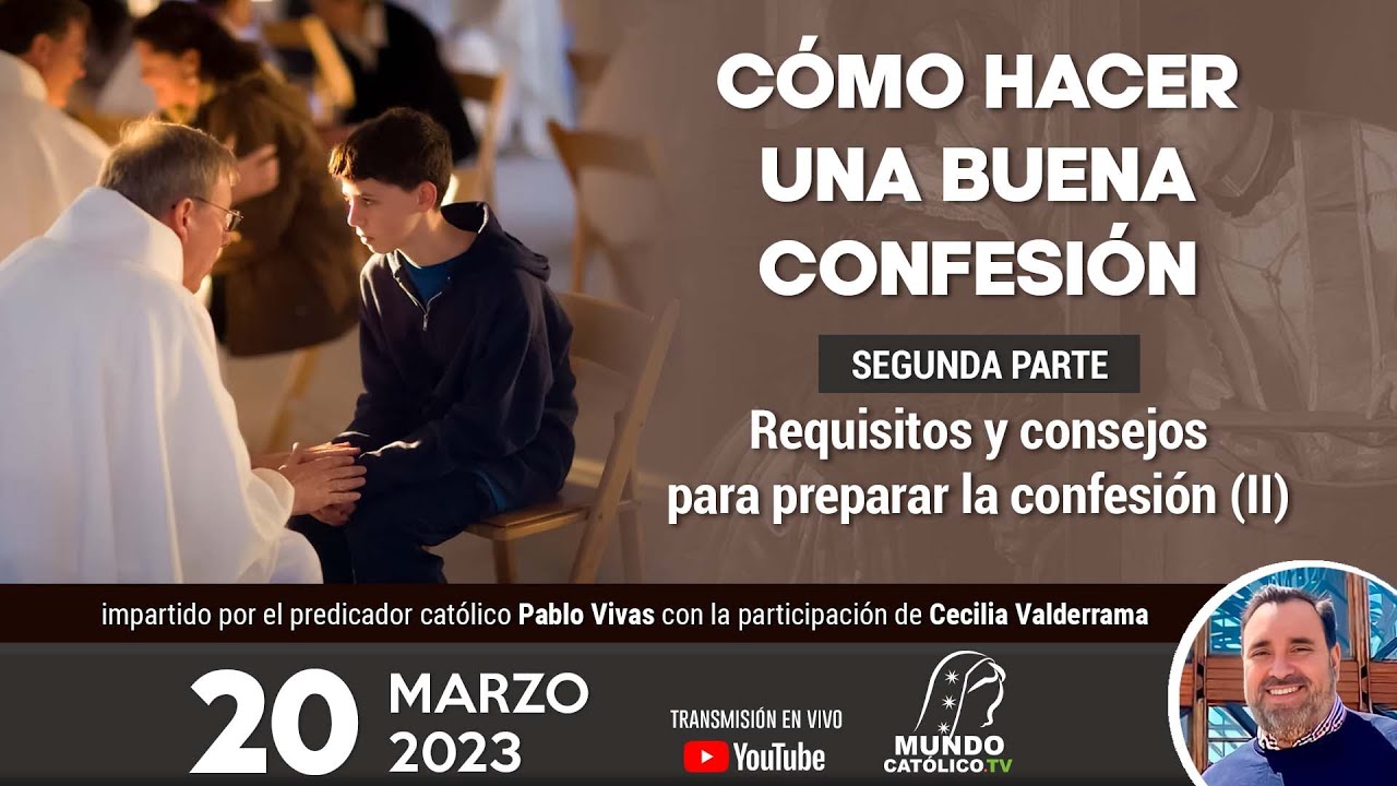 Cómo hacer una confesión 2a parte 