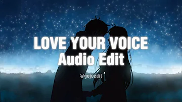 love your voice - jony [edit audio]