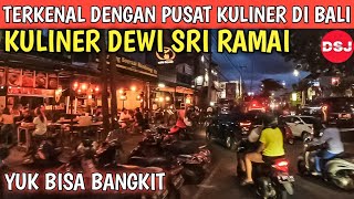 Pusat kuliner di Kuta Bali mulai ramai | Jalan Dewi Sri Kuta Bali hari ini
